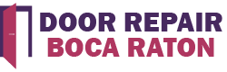 Door Repair Boca Raton